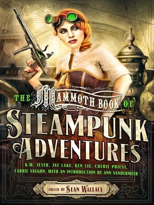 cover image of Mammoth Book of Steampunk Adventures